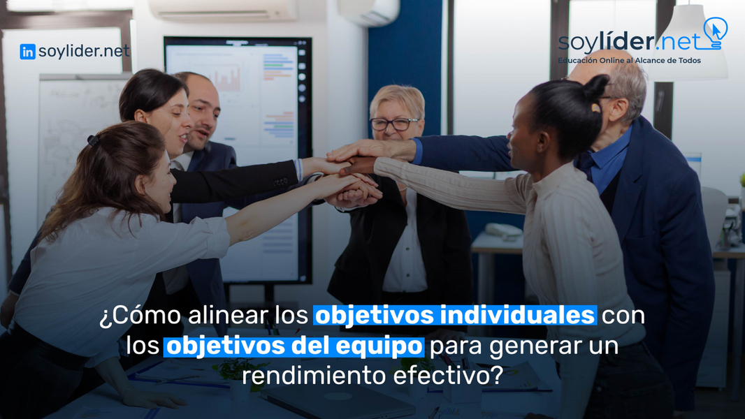 Cómo Alinear los Objetivos Individuales con los del Equipo para Potenciar el Rendimiento Efectivo